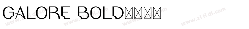 Galore Bold字体转换